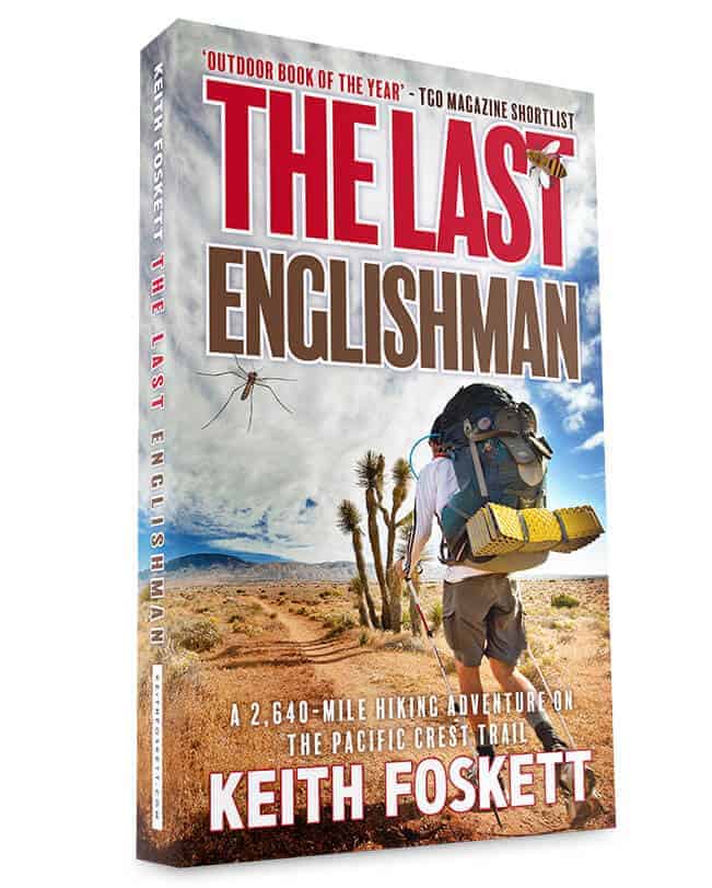 The Last Englishman book cover - A 2640-Mile thru-Hiking Adventure on The Pacific Crest Trail